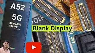 Samsung A52 5G Blank Display | Samsung A52 White Display | Samsung A52 Water Damage | Samsung A52