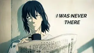 i was never there | chainsaw man trailer edit