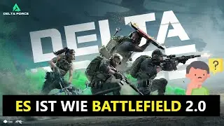 ES IST BATTLEFIELD 2.0! #deltaforcehawkops #battefield