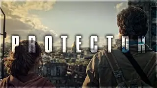 The Last Of Us || Protector