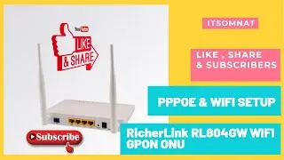 RicherLink RL804GW WIFI GPON ONU PPPOE & WIFI Setup #ITsomnath