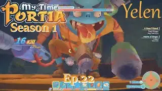 Monsters &Treasure in the Collapsed Wasteland – Episode 22– My Time at Portia 2019 – Yelen – Y1-Sp25