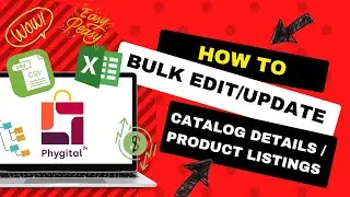 How To Edit / Update Product Listing On Phygital24 In Bulk | Bulk Update Catalog Products using CSV