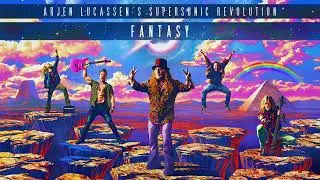 Arjen Lucassen's Supersonic Revolution - Fantasy (Official Audio)