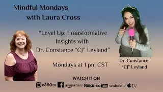 S3E11 - Level Up:  Transformative Insights From Dr. C.J Leyland