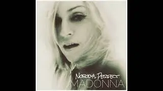 Madonna - Nobody's Perfect (Dens54 Dishonest Remix)