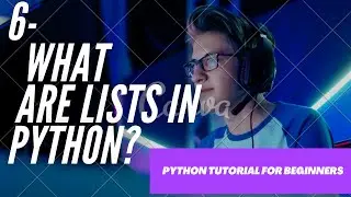 Python Tutorial for Beginners 6 - List and its inbuilt function in python