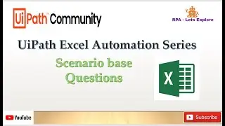 UiPath: Excel Automation Scenario