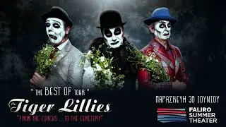 TIGER LILLIES THE BEST OF TOUR