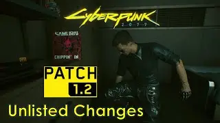 Unlisted Changes in Cyberpunk Patch 1.2 so far! (Part 1)