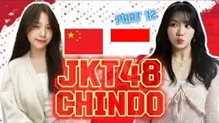 JKT48 CHINDO PART 12
