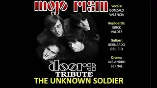 THE UNKNOWN SOLDIER THE DOORS TRIBUTO SUBTITULOS AL ESPAÑOL BANDA MOJO RISIN xvid