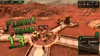 Planet Base ● Планета 1 ● Серия 13 - Боремся с голодом
