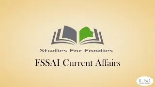 fssai current affairs part 2 , fssai news, Food News, #Food Current affairs, #foodbuddies, #foodies