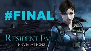 Resident Evil: Revelations Detonado - #final