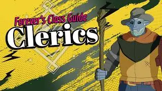 Forever's Class Guide: Cleric