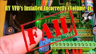 HY VFD's Installed Incorrectly (Volume 4)