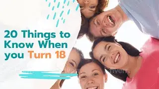 You Turned 18, Now What? What Do You Need to Know ?