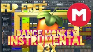 FLP Free Dance Monkey Instrumental Electrónica de Tones and i (D3X) Fl Studio