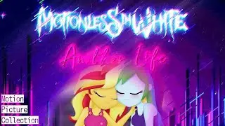 [PMV] - Another Life: Motion Picture Collection (Rainbow dash and Sunset Shimmer)