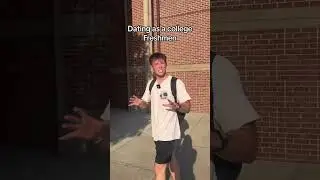 Dating as a College Freshman
