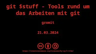 [c¼h] git $stuff: Tools rund um das Arbeiten mit git