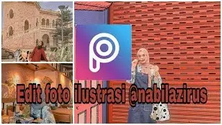 CARA EDIT FOTO @NABILAZIRUS || CARA EDIT ILUSTRASI @NABILAZIRUS