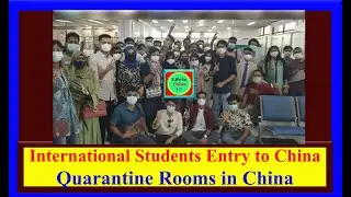 International Students Returned and Quarantine Rooms in China / Bangla Tigers are Back to China