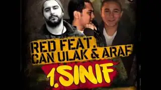 Red feat. Can Ulak & Araf - 1.Sınıf + Sözler