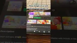 How to get in a rich server, every time in adopt me!