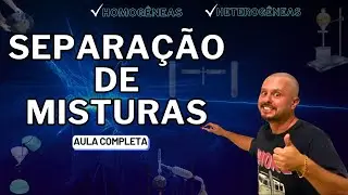 Separação de Misturas Homogêneas e Heterogêneas | Aula Completa #química #vestibular #enem