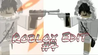 Roblox Edit with my brother ||#7