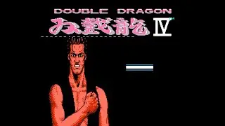 Double Dragon IV Review for the NES by John Gage