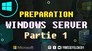 01- Préparation Windows Server (partie1)