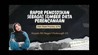 AKSI NYATA TOPIK RAPOR PENDIDIKAN SEBAGAI SUMBER DATA PERENCANAAN LULUS VALIDASI PMM