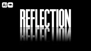 ✨ Reflection Effect | Adobe Illustrator Text Effect Tutorial