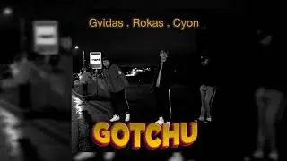 Gvidas x Kuba x Cyon - Gotchu (prod. Cyon)