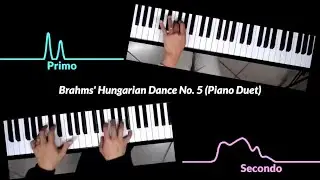 Brahms' Hungarian Dance No. 5 (Piano Duet)