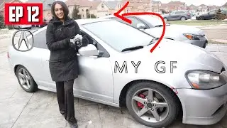 Project RSX EP 12 - My Girlfriend Helps me FIX MY RSX :)