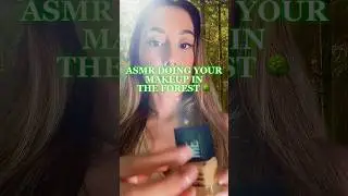 ASMR MAKEUP RP in The Forest #asmr #asmrmakeup #shorts #makeup