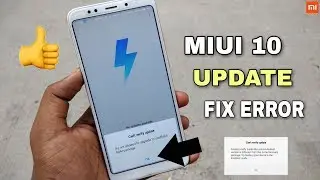 Redmi Note 5 Can't Verify MIUI 10 Update Package How To Install