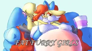 FAT FURRY GIRLS | WEIGHT GAIN | BBW | SSBBW
