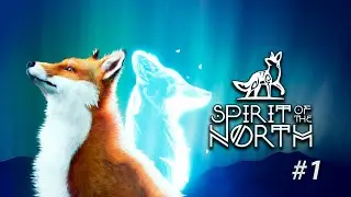Spirit of the North: Первый взгляд) #1
