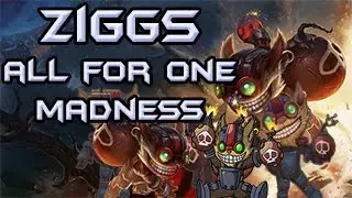 League of Legends Ziggs All for One Mode -- Dat Health Doe!
