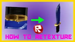 Roblox - How to Retexture a Knife/Gun (look in desc) Part 1