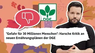 Kritik an der DGE: berechtigt oder übertrieben? (Teil 2/2)