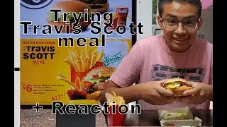 McDonald's Travis Scott meal taste test and reaction
