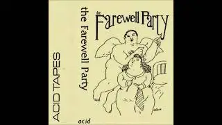 The Farewell Party - Such a Fragile Thing (1987)