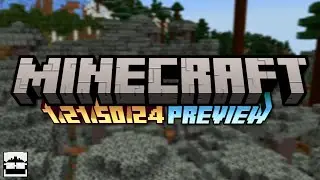 Everything In Minecraft 1.21.50.24 Preview!