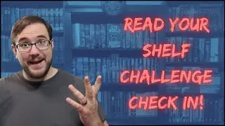 Read Your Shelf Challenge Check In!